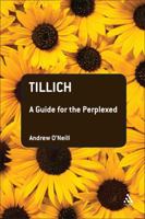 Tillich: A Guide for the Perplexed (Guides for the Perplexed) 0567032906 Book Cover
