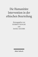 Die Humanitare Intervention in Der Ethischen Beurteilung 3161522559 Book Cover