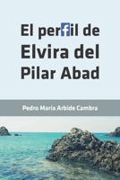 El Perfil de Elvira del Pilar Abad B0B1619PMY Book Cover