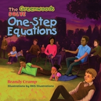 The Greenwoods Solve One-Step Equations 1733529659 Book Cover