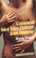 Comment bien faire l'amour a un homme 2268007901 Book Cover