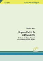 Biogene Kraftstoffe in Deutschland 3836606712 Book Cover