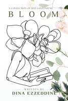 BLOOM: A Collection of Self Love Poems (Poetry and Pros 1) 106908932X Book Cover