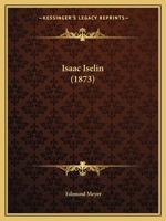 Isaac Iselin (1873) 1120631637 Book Cover