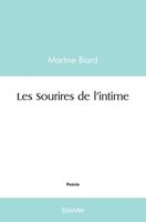 Les Sourires de l'intime (French Edition) 2414452099 Book Cover
