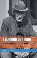 Laughing Out Loud B0G6TBCQZD Book Cover