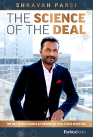 The Science of the Deal: The DNA of Multifamily & Commercial Real Estate Investing 194663378X Book Cover