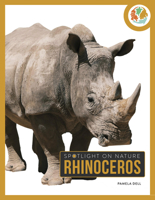 Rhinoceros (Spotlight on Nature) B0FBQLYH32 Book Cover