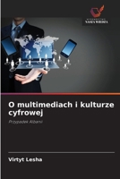 O multimediach i kulturze cyfrowej (Polish Edition) 6208535719 Book Cover