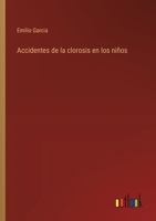Accidentes de la clorosis en los niños 3368049763 Book Cover