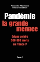 Pandémie : La grande menace 2213626928 Book Cover