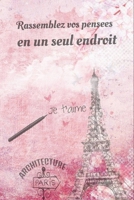 rassemblez vos pensees en un seul endroit 1676919104 Book Cover