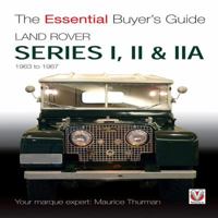 Land Rover Series I, II & IIA 1845843487 Book Cover