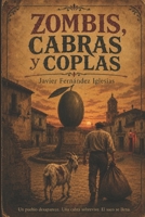 Zombis, cabras y coplas (Spanish Edition) B0GQB2D3MR Book Cover