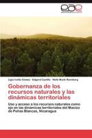 Gobernanza de Los Recursos Naturales y Las Dinamicas Territoriales 3659014184 Book Cover