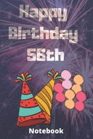 Happy birthday 56th notebook: Birthday gifts for 56 Years old, birthday 56th, this may be great gifts,6*9 inches 121 pages, funny gifts 1656377276 Book Cover