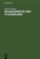 Bauelemente Des Flugzeuges (German Edition) 3486773119 Book Cover