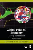 Global Political Economy: Theory and Practice 020555380X Book Cover