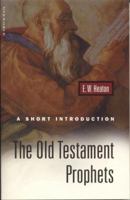 The Old Testament Prophets: A Short Introduction 1851681140 Book Cover