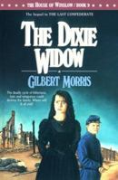 The Dixie Widow: 1862 (The House of Winslow) 1556611153 Book Cover