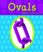 Ovals (A+ Books: Shapes) 0736814612 Book Cover