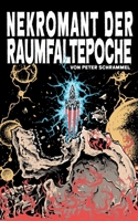 Nekromant der Raumfaltepoche 3756869644 Book Cover