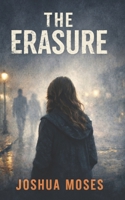 The Erasure B0GFV2Y9DK Book Cover