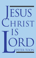 Jesus Christ is Lord 081700842X Book Cover