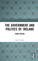 The Government and Politics of Ireland 0804711151 Book Cover