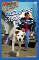 Case of the Cyber-Hacker (Wishbone Mysteries No. 19) 1570647739 Book Cover