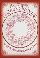 Mandy Shaw's Redwork Christmas 0995750939 Book Cover