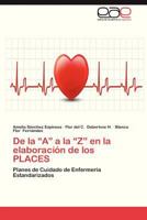 de La A A La Z En La Elaboracion de Los Places 3847358170 Book Cover