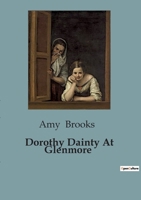 Dorothy Dainty At Glenmore B0CDK6SRFT Book Cover