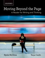 Moving Beyond the Page: A Reader for Writing and Thinking 019543949X Book Cover