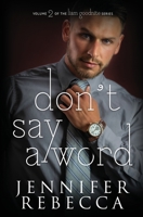 Don't Say a Word 1735393843 Book Cover