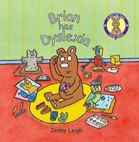 A Dr. Spot Casebook : Brian Has Dyslexia 1902463544 Book Cover