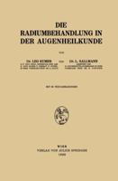 Die Radiumbehandlung in Der Augenheilkunde 3709130492 Book Cover