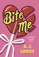 Bite Me B0GG2TMVBW Book Cover