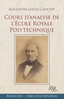 Cours d'analyse de l'�cole Royale Polytechnique B08WJPL78D Book Cover