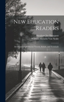 New Education Readers: Development of Obscure Vowels, Initials, and Terminals 1022526464 Book Cover
