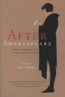 After Shakespeare: An Anthology 0192142682 Book Cover