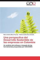 Una Perspectiva del Desarrollo Sostenible de Las Empresas En Colombia 3848467615 Book Cover