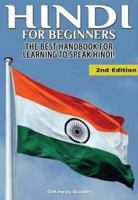 Hindi for Beginners: The Best Handbook for Learning to Speak Hindi 1511772719 Book Cover