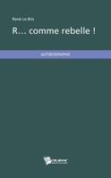 R... comme rebelle ! (French Edition) 2342017170 Book Cover