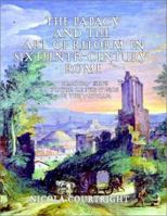 The Papacy and the Art of Reform in Sixteenth-Century Rome: Gregory XIII's Tower of the Winds in the Vatican (Monuments of Papal Rome) 0521624371 Book Cover