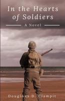 In the Hearts of Soldiers 0578493683 Book Cover