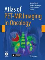 Atlas of PET/MR Imaging in Oncology 3642312918 Book Cover
