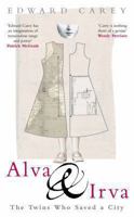 Alva & Irva: The Twins Who Saved a City 0679312331 Book Cover