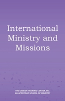 International Ministry and Missions 1735546445 Book Cover