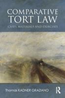 Comparative Tort Law: Cases, Materials, and Exercises 1138567736 Book Cover